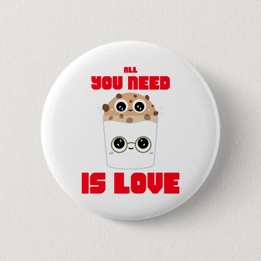 Alles, was du brauchst, ist Liebe Button (Vorderseite)
