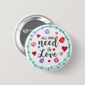 Alles was du brauchst ist Liebe Button (Vorne & Hinten)