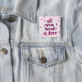 Alles, was du brauchst, ist Liebe Button (Beispiel)