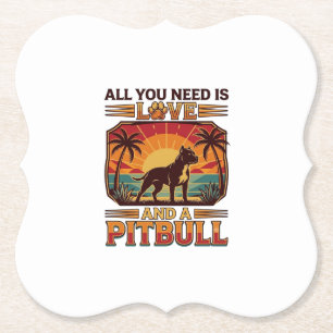 Alles was du brauchst ist Liebe Pitbull Hund Sonne Untersetzer