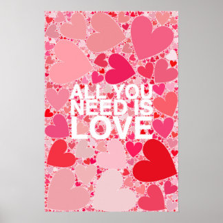 Alles, was du brauchst, ist Liebe Poster