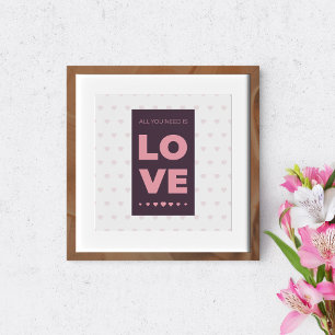 Alles, was du brauchst, ist Liebe Poster