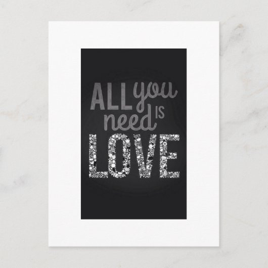 Alles was du brauchst ist Liebe... Postkarte (Vorderseite)