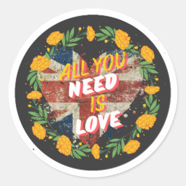 Alles, was du brauchst, ist Liebe Runder Aufkleber