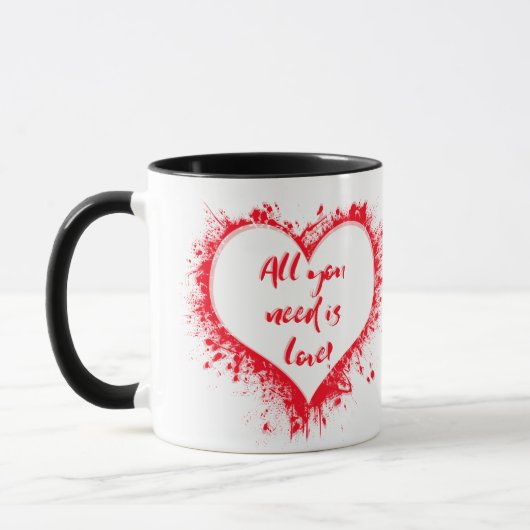 Alles, was du brauchst, ist Liebe! Tasse (Links)