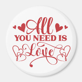 Alles was du brauchst ist Liebe Typografy Magnet