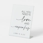 Alles was du brauchst ist Liebe und Cupcakes Hochz Sockelschild (Vorderseite)