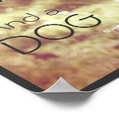 Alles, was du brauchst, ist Liebe und ein Dog Post Poster (Ecke)