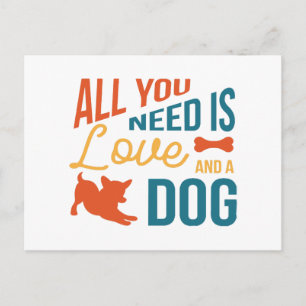 Alles was du brauchst ist Liebe und ein Hund Feiertagspostkarte