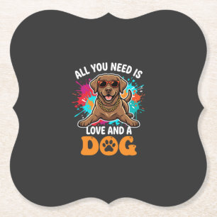 Alles was du brauchst ist Liebe und ein Hund Grafi Untersetzer