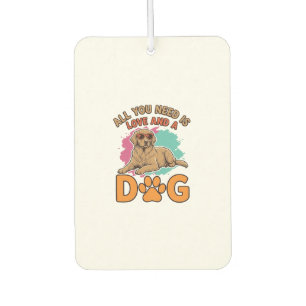 Alles was du brauchst ist Liebe und ein Hund Vinta Autolufterfrischer