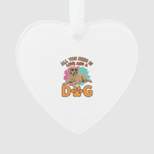 Alles was du brauchst ist Liebe und ein Hund Vinta Ornament