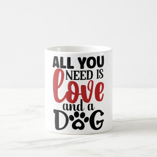 Alles, was du brauchst, ist Liebe und Hund Kaffeetasse (Mittel)