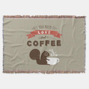 Alles was du brauchst ist Liebe und Kaffee - Süßes Decke