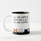 "Alles, was du brauchst, ist Liebe und Katze..." l Zweifarbige Tasse (Links)