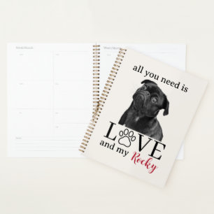 Alles, was du brauchst, ist Liebe und mein Hund –  Planer