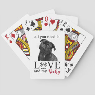 Alles, was du brauchst, ist Liebe und mein Hund – Spielkarten