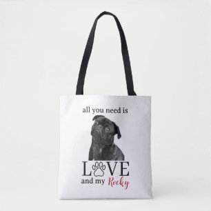 Alles, was du brauchst, ist Liebe und mein Hund –  Tasche