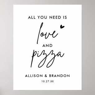 Alles, was du brauchst, ist Liebe und Pizza Hochze Poster
