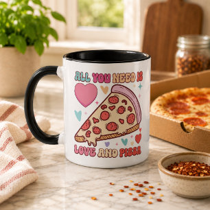 Alles, was du brauchst, ist Liebe und Pizza Lust Tasse