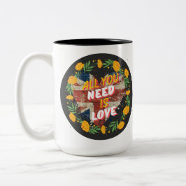 Alles, was du brauchst, ist Liebe Zweifarbige Tasse
