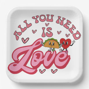 Alles was du brauchst ist Love T-Shirt Pappteller