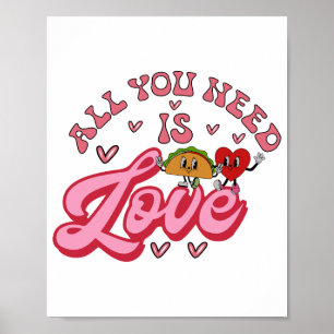 Alles was du brauchst ist Love T-Shirt Poster