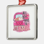 Alles was du brauchst ist Mama Ornament Aus Metall (Links)