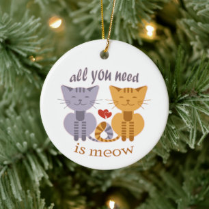 Alles was du brauchst sind Miau-Valentinskatzen Keramik Ornament