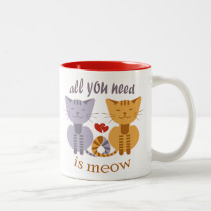 Alles, was du brauchst, sind Miau-Valentinskatzen Zweifarbige Tasse
