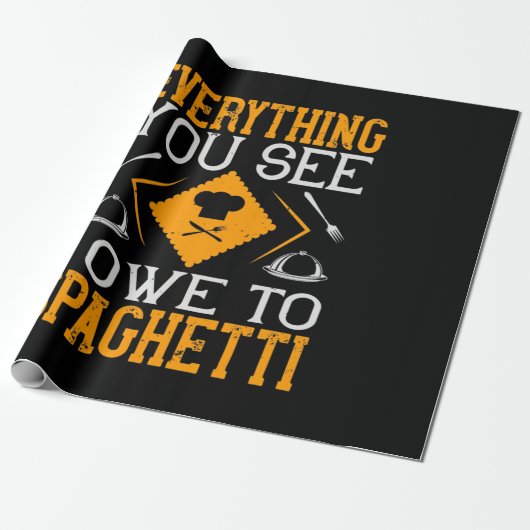 Alles, was du siehst, verdanke ich Spaghetti Geschenkpapier (Ungerollt)