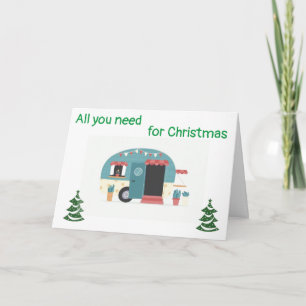 ALLES WAS DU ZU WEIHNACHTEN BRAUCHST, IST EIN CAMP KARTE