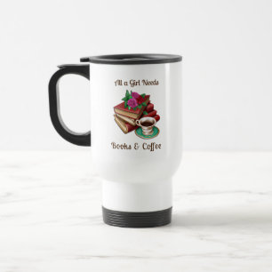 Alles, was ein Mädchen braucht   Bücher und Kaffee Reisebecher