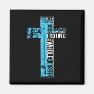 Alles, was ich brauche, ist Angeln und Jesus Chris Magnet