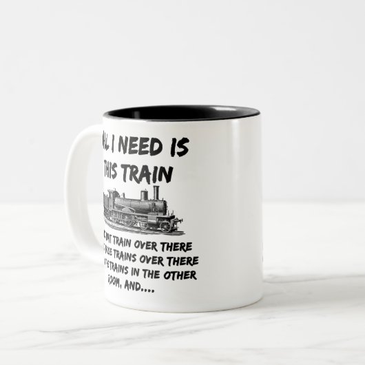 Alles, was ich brauche, ist dieser Dampfzug-Motor Zweifarbige Tasse (Vorderseite Links)