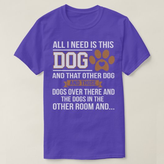 Alles, was ich brauche, ist dieser Hund, der sich T-Shirt (Design vorne)
