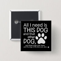 Alles, was ich brauche, ist dieser Hund Hunde Lieb