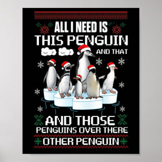 Alles, was ich brauche, ist dieser Pinguin und der Poster