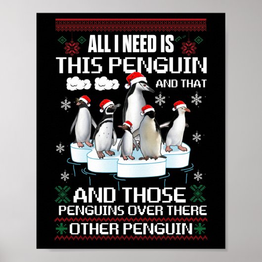 Alles, was ich brauche, ist dieser Pinguin und der Poster (Vorne)
