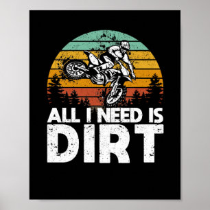 Alles was ich brauche ist Dirt Bike Motocross Offr Poster