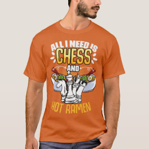 Alles, was ich brauche, ist ein lustiger Schachbre T-Shirt