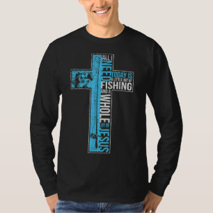 Alles was ich brauche ist Fischen & Jesus Christli T-Shirt
