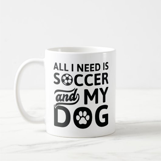 Alles, was ich brauche, ist Fußball und mein Hund Kaffeetasse (Links)