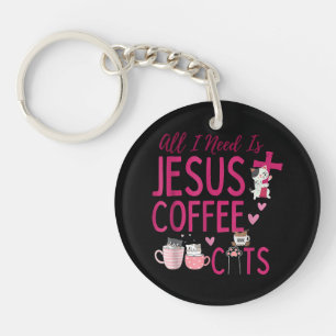Alles, was ich brauche, ist Jesus, Kaffee und Katz Schlüsselanhänger