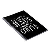 Alles, was ich brauche, ist Jesus und Kaffeekirche Notizblock (Rechte Seite)
