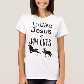 Alles was ich brauche ist Jesus und meine Katzen F T-Shirt