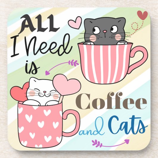 Alles, was ich brauche, ist Kaffee und Katzen, die Getränkeuntersetzer (Vorderseite)