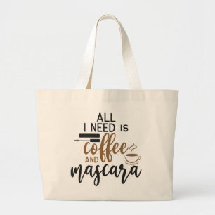 Alles, was ich brauche, ist Kaffee und Mascara Jumbo Stoffbeutel