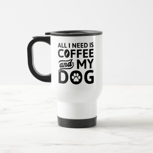 Alles, was ich brauche, ist Kaffee und mein Hund Reisebecher (Links)