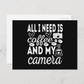Alles, was ich brauche, ist Kaffee und meine Kamer Postkarte (Vorne/Hinten)